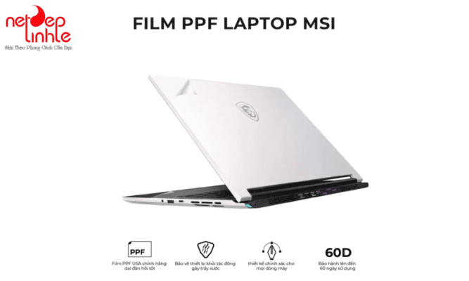 Tại sao nên đầu tư dán PPF cho laptop MSI?