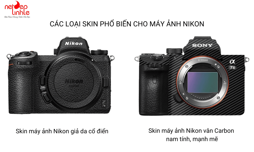 Skin máy ảnh Nikon giả da cổ điển và skin vân Carbon nam tính, mạnh mẽ